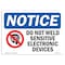 Signmission OSHA Notice Sign, 12" H, Rigid Plastic, Do Not Weld Sensitive Electronic Sign With Symbol, Landscape OS-NS-P-1218-L-11413 - alternate 1